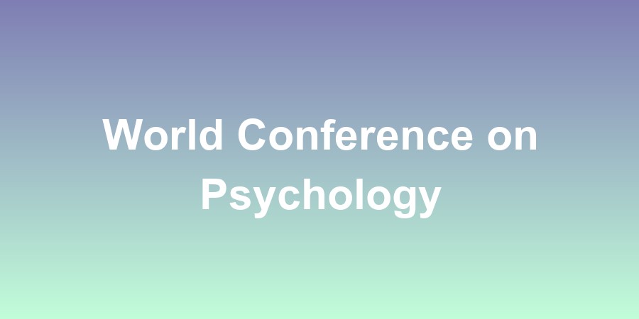World Conference on Psychology