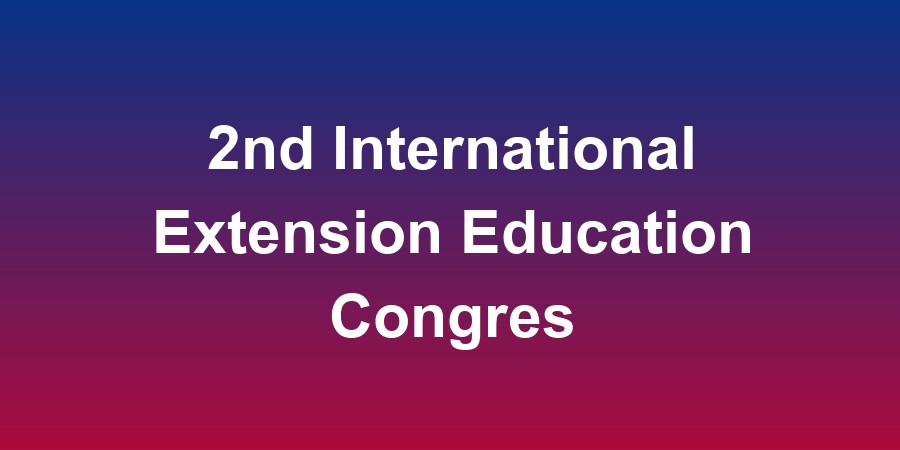 2nd International Extension Education Congress - 2025