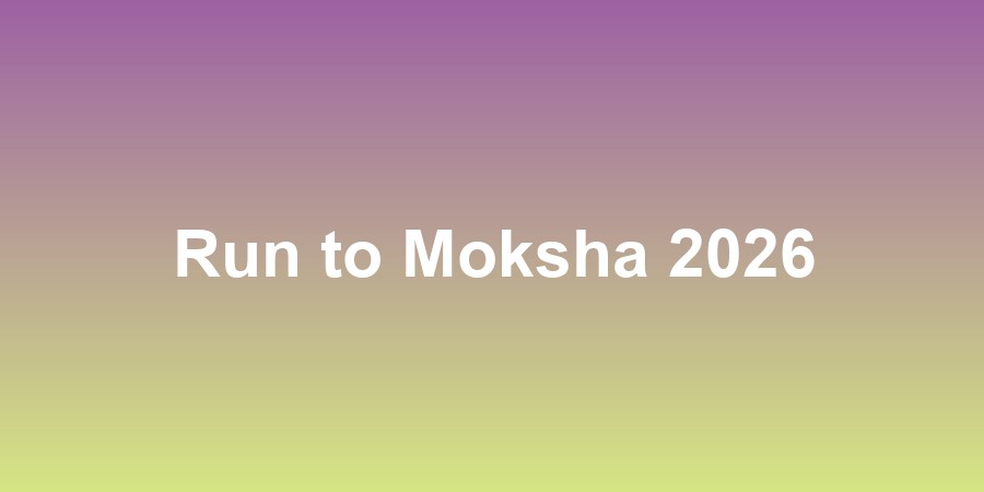 Run to Moksha 2026