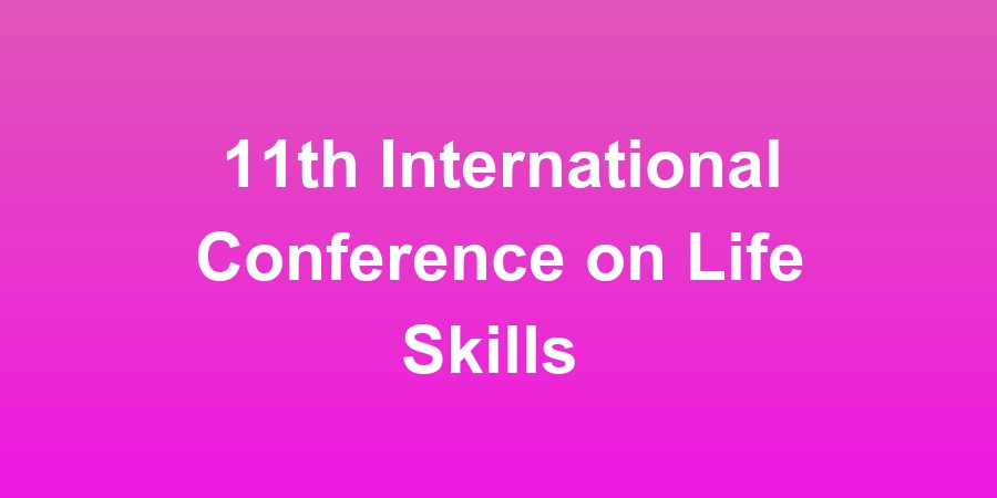 11th International Conference on Life Skills Education (ICLSE 2026)