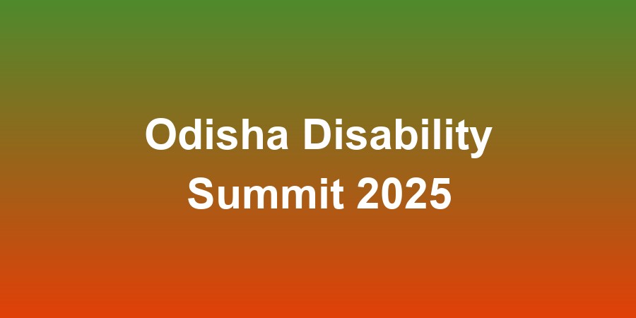 Odisha Disability Summit 2025