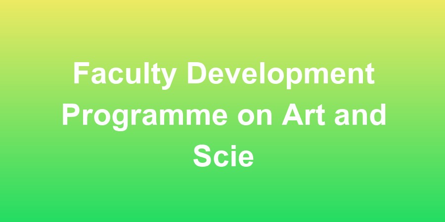 Faculty Development Programme on Art and Science of Scientific Writing