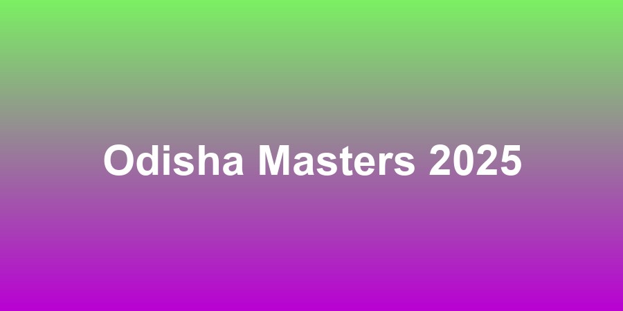 Odisha Masters 2025