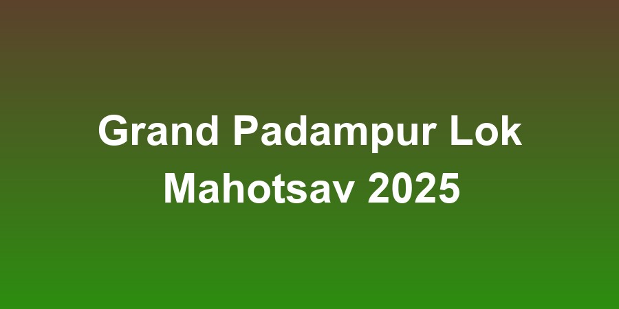 Grand Padampur Lok Mahotsav 2025
