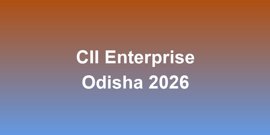 Curtain Raiser - 25th CII Enterprise Odisha 2026
