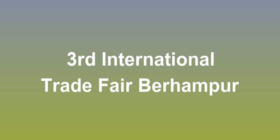 3rd International Trade Fair Berhampur