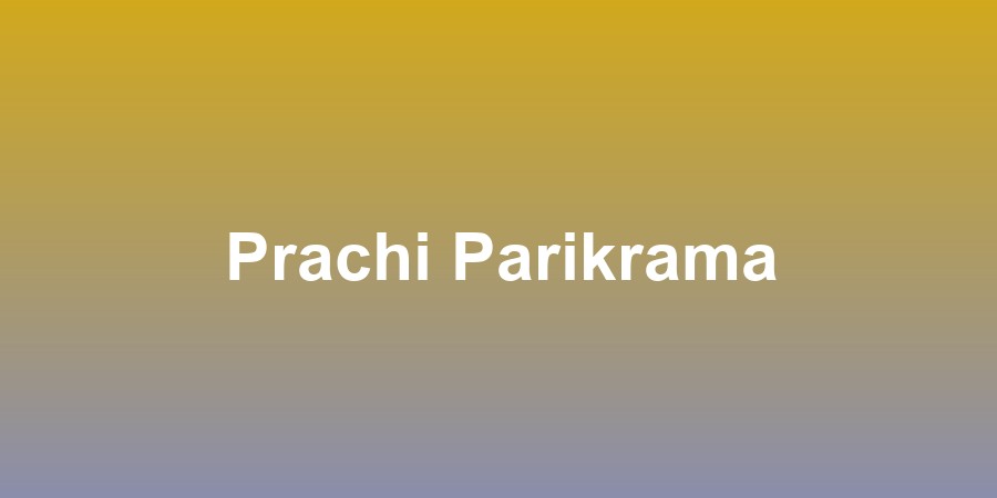 Prachi Parikrama