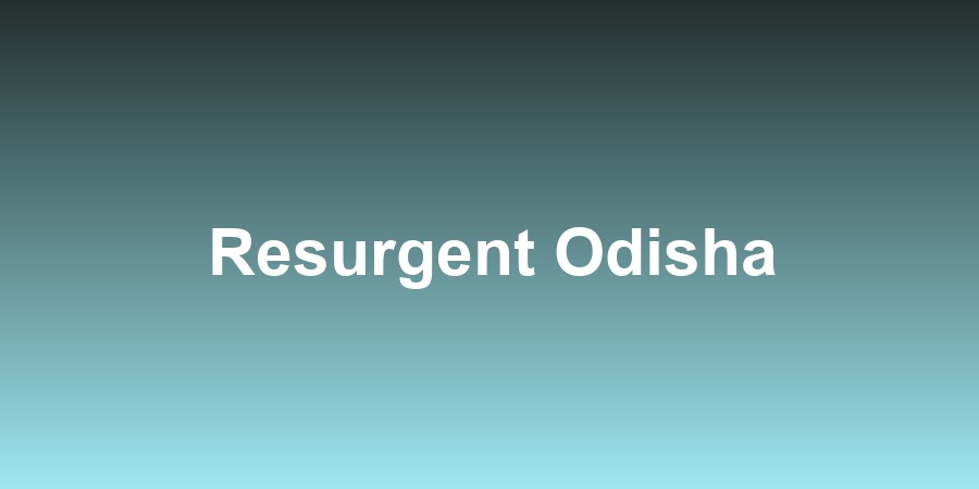 Resurgent Odisha