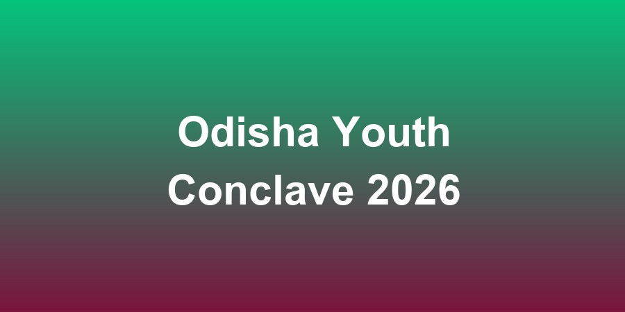 Odisha Youth Conclave 2026