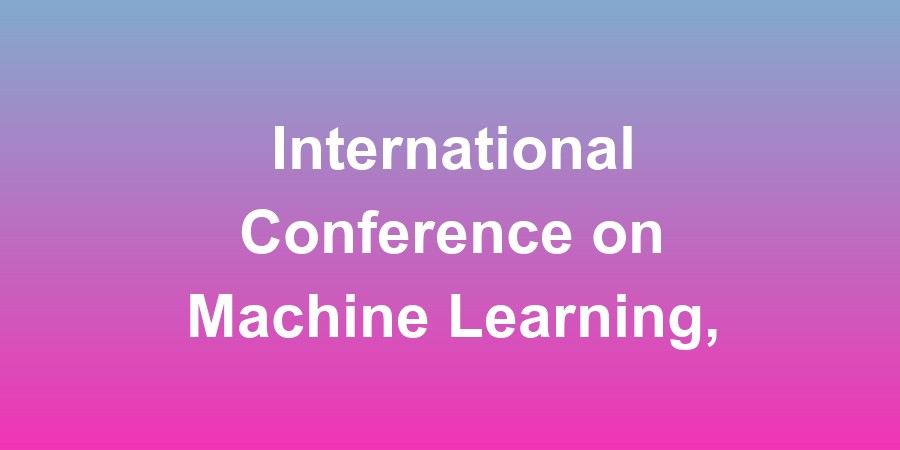 International Conference on Machine Learning, Computer Software and Applications (ICMLCSA)